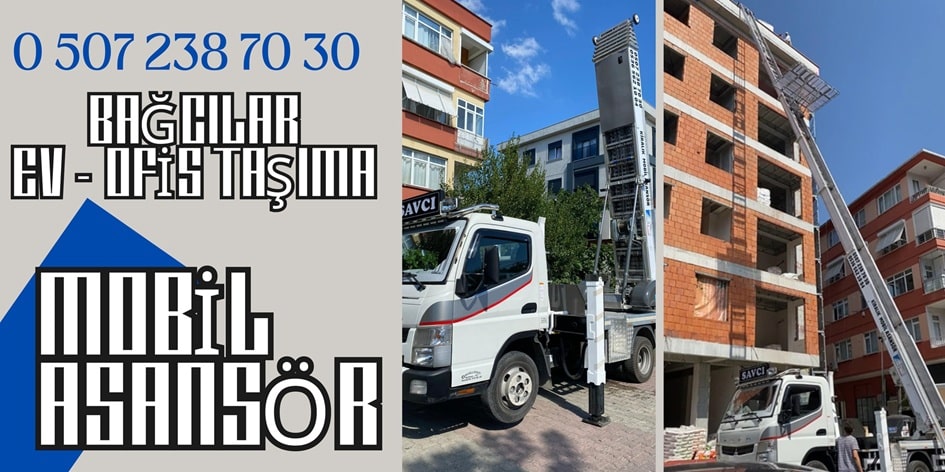 BAĞCILAR EVDEN EVE İŞYERİ İÇİN ASANSÖR HİZMETLERİ