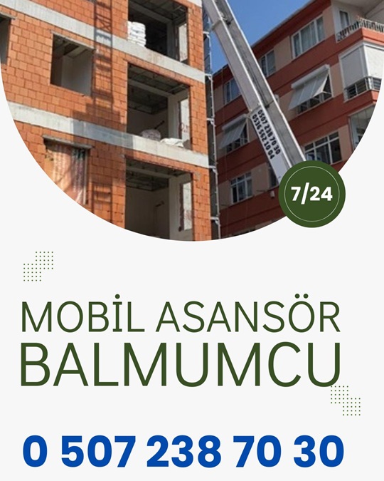 Balmumcu Mobil Asansör Kiralama