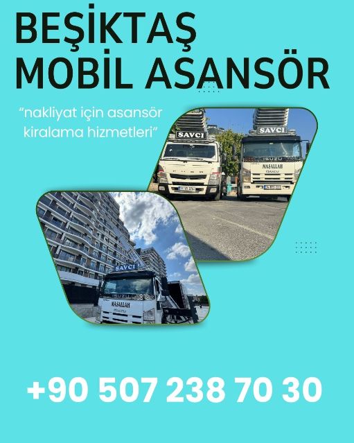 Beşiktaş Mobil Asansör Kiralama, Beşiktaş Mobil Asansör 7/24
