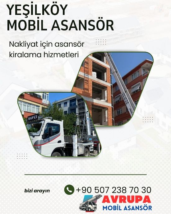 Yeşilköy Evden Eve Mobil Asansör