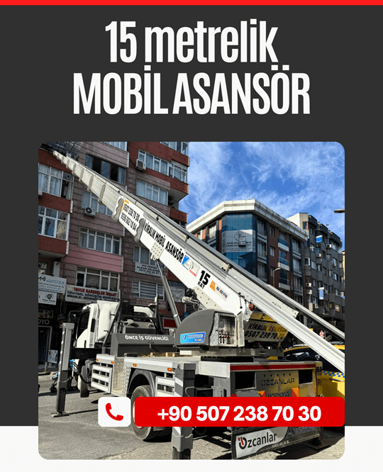 15 Metrelik Mobil Asansör Kiralama