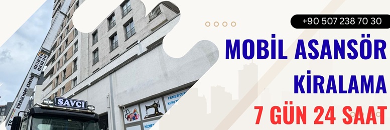 Atatürk Havalimanı Mobil Asansör Kiralama