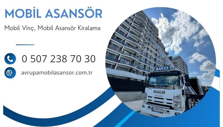 Avrupa Yakası Mobil Kiralık Asansörcü