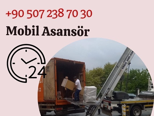 Nakliyat İçin Mobil Asansör İstanbul Avrupa Yakası